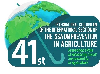 41st International Colloquium “Prevention’s Role in Advancing Social Sustainability in Agriculture”